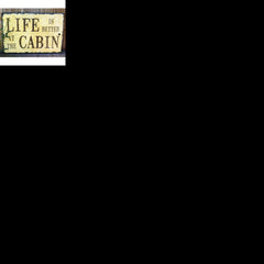 Handmade Slate Home Sign - Life is Better at the Cabin Plaque